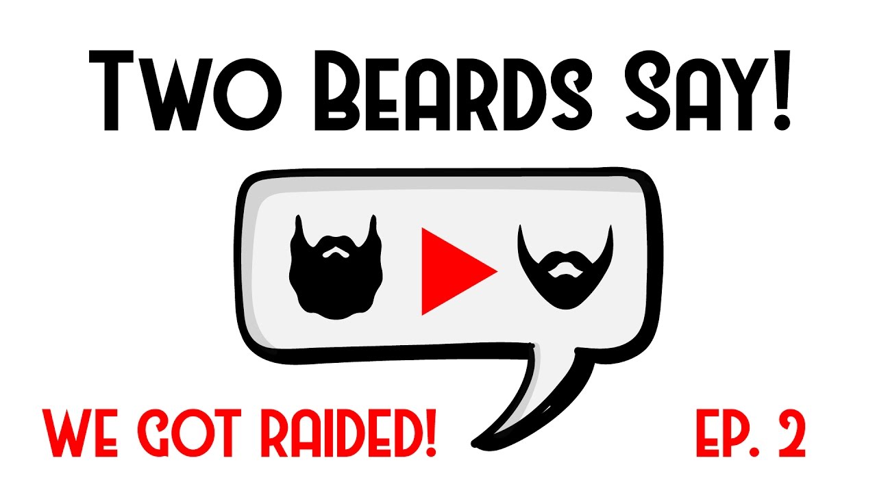 Two Beards Say Ep. 2 - YouTube