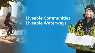 Liveable Communities, Liveable Waterways