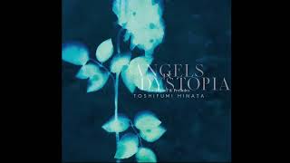 Toshifumi Hinata - Nocturne In E Flat Major - Angels In Dystopia