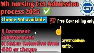 Mh nursing cet admission process 2025 | Betterment | DD or cheque | Choice not available 