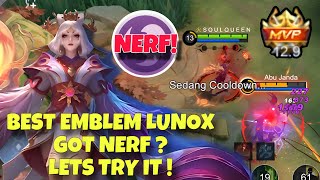 ASSASSIN EMBLEM GOT NERF ? STILL OP FOR LUNOX ! NERF MORE PLEASEE - LUNOX GAMEPLAY LUNOX LEGEND SKIN