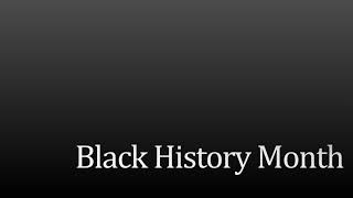 BLACK HISTORY PROGRAM 2021