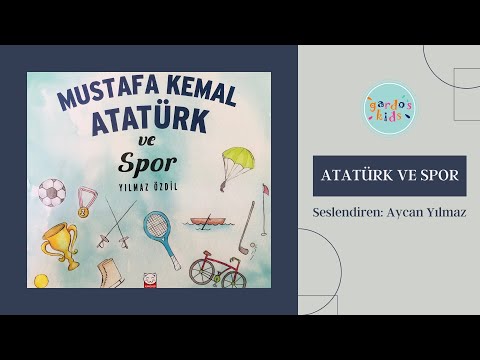 ATATÜRK VE SPOR | 19 MAYIS GENÇLİK VE SPOR BAYRAMI | OKUL ÖNCESİ HİKAYE