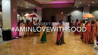 Sangeet Dance | #AminLoveWithSood
