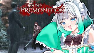 【DEADLY PREMONITION】hmmm I have a bad feeling about this one【Maid Mint Fantôme】