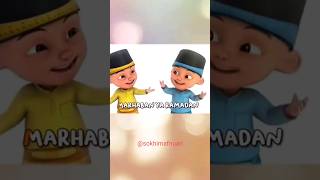 MARHABAN YA RAMADHAN#motivation #upinipin #kartun