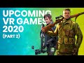 15 FUN Upcoming VR Games To Look Out For In 2020! (Part 2)