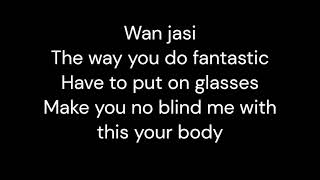 Burna Boy- Tested, Approved, Trusted (lyrics video)