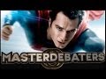 MAN OF STEEL - Master Debaters