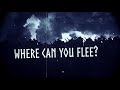 Miniature de la vidéo de la chanson Where Can You Flee?