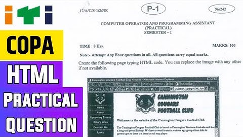 ITI COPA HTML Practical Question to create a webpage previous year paper solution for CTS exam