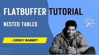 Celebrity Flatbuffers Series | 04 - Nested Tables in FlatBuffers Wealth