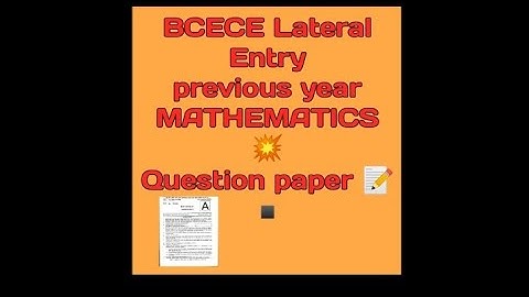 BCECE Lateral Entry Previous year MATHEMATICS 💥 Question paper 📝◾