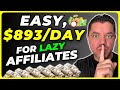 LAZY Affiliate Marketing For Beginners | Make $893/Day FAST With Digistore24