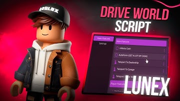Roblox Drive World Script | Roblox Drive World Script | AUTOFARM, MONEY FARM, 60OK IN 10 MINUTES