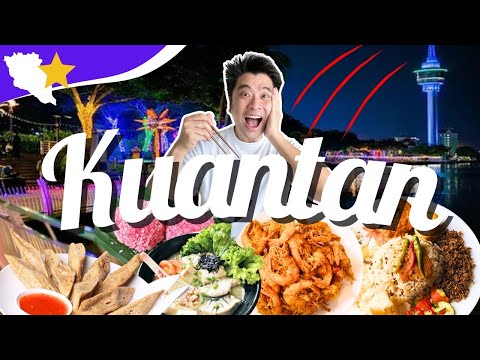 Kuantan Pahang  ⛳️  Malaysia  Jewel of the East MUST EAT Food 关丹美食