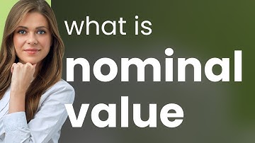 Nominal value | what is NOMINAL VALUE meaning