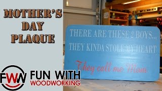 How to make a Mothers Day sign