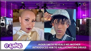 Jaden Smith Says His Mother Jada Pinkett Smith Introduced Family To Psychedelics