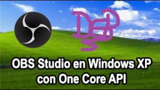 Download lagu Como Instalar OBS Studio en Windows XP Gracias a One Core API