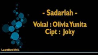 [Lagu Buddhis] Sadarlah