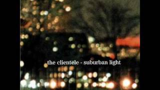 Video thumbnail of "The Clientele - Rain"