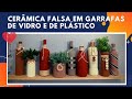 9 IDÉIAS PARA DECORAR GARRAFAS /Efeito  CERÂMICA FALSA /Tinta PVA E Bicarbonato Super Fácil