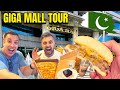 Giga mall tour islamabads amazing shopping mall