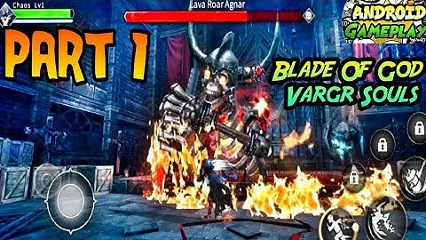 Blade of God: Vargr Souls Gameplay walkthrough part 1 || High Graphics || Android/IOS