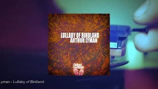 Arthur Lyman - Lullaby of Birdland (Full Album)