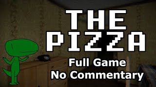 The Pizza (Full Game, No Commentary)