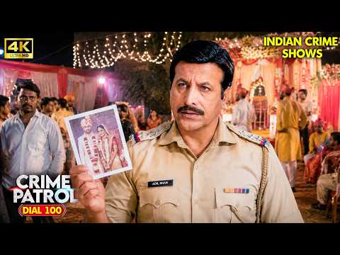 शादी के 7 दिन बाद खुला खौफनाक राज़ | Best Of Crime Patrol | Real Crime 2026 | New Episode 2026