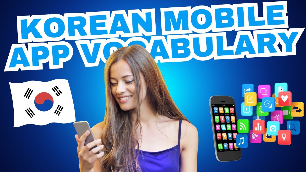 Korean Mobile App Vocabulary 📱 | Essential Mobile App Words