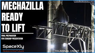 Starship Ready for a full stack Display | Mechazilla put in use for the first time