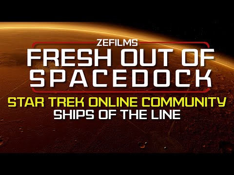 Fresh Out of Spacedock - STO Community Ships of The Line