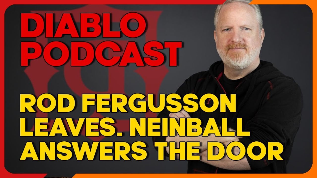 Rod Fergusson departs Diablo 4 so what's next? The Diablo Podcast Episode 82