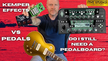 Kemper Effects VS Real Pedals - Do I Still Need A Pedalboard?