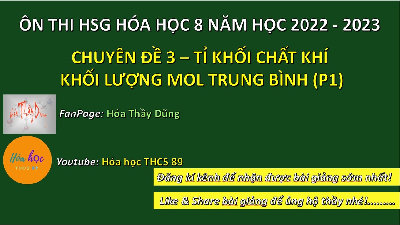 CHUYÊN ĐỀ 3 – TỈ KHỐI CHẤT KHÍ – KHỐI LƯỢNG MOL TRUNG BÌNH (P1) | ÔN THI HSG HÓA...| HÓA HỌC THCS 89