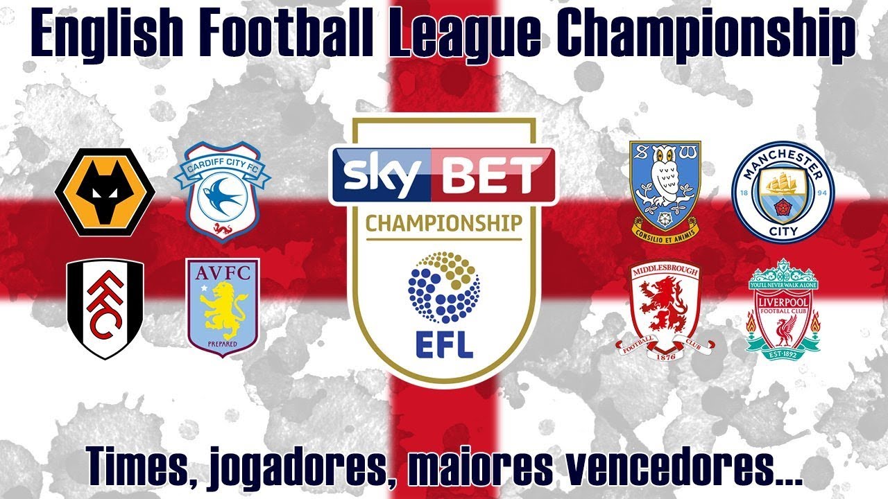 Championship: Segunda divisão inglesa - Times, jogadores, maiores  vencedores 