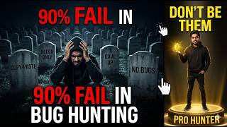Why 90% of Bug Hunters FAIL (And How to NEVER Be One of Them) #cybersecurity #ethicalhacking