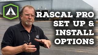 Full Support: Set Up & Install Options - Rascal Pro Instructions News
