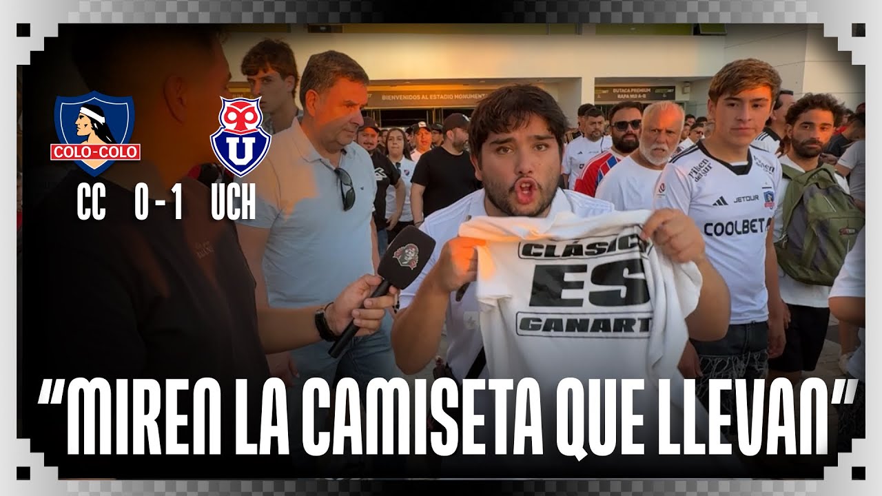 HORRIBLE DERROTA DE COLO-COLO ANTE UNIVERSIDAD DE CHILE - LOS HINCHAS REACCIONAN