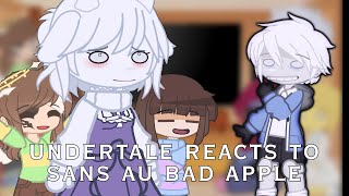 Undertale Reacts to Sans 💙 AU//Bad Apple🍎//Gacha Club//Gacha Life