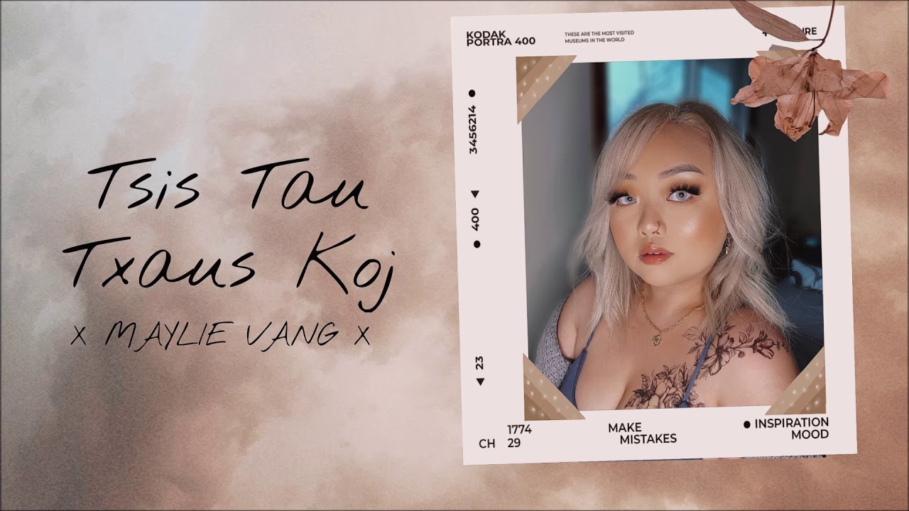 Tsis Tau Txaus Koj (Cover) By Maylie Vang