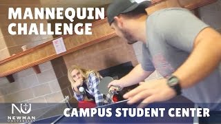 Mannequin Challenge - Newman University Student Center