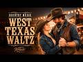 West Texas Waltz – Classic Country 90s | Country Kelana