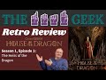 House of the Dragon: Season 1, Episode 1 - 