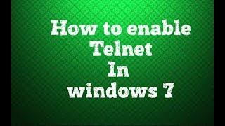 How to enable telnet server in windows 7