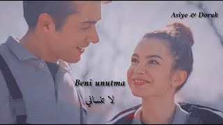 Asiye & Doruk - Beni unutma - lyrics//دوروك & اسيا - لا تنساني - مترجمة Resimi