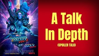 Guardians Of The Galaxy Vol. 2- Spoiler Talk